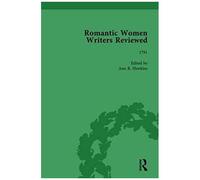 Romantic Women Writers Reviewed, Part Ii Vol 6