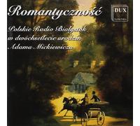 Romanticism. Adam Mickiewicz and Music