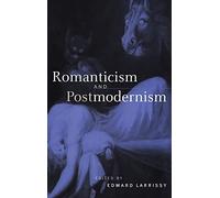 Romanticism and Postmodernism – Cambridge University Press