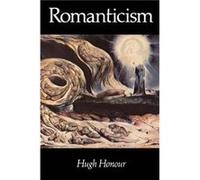Romanticism by Hugh Honour Paperback Book Hugh Honour (Auteur)