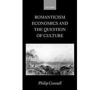 Romanticism, Economics And The Question Of 'culture