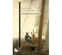 Romanticismo: Una odisea del espíritu alemán