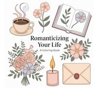 Romanticize Your Life Coloring book
