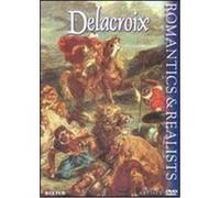 Romantics & Realists: Delacroix - DVD Zone 1 G