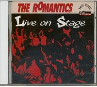 Romantics, the - Live on Stage