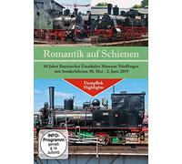 Romantik auf Schienen - 50 Jahre Bayerisches Eisenbahnmuseum Nördlingen