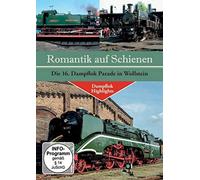 Romantik auf Schienen - Die 16.Dampflok Parade in Wollstein [Import]