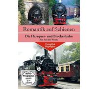 Romantik auf Schienen - Die Harzquer-und Brockenbahn zur Zeit der Wende [Import]