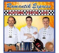 Romantik Express - Achtung,Fertig,Los