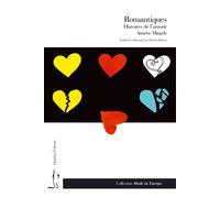 Romantiques - histoires de l'amour - Annette MINGELS - Quidam - broché - Roman
