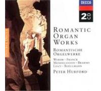 Hurford, Peter - Romantic Organ Works [Import]