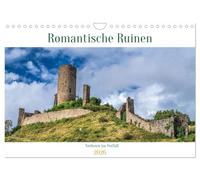 Romantische Ruinen (Wandkalender 2026 DIN A4 quer), CALVENDO Monatskalender: Burgruinen - Verloren im Verfall.
