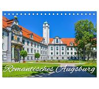 Romantisches Augsburg (Tischkalender 2026 DIN A5 quer), CALVENDO Monatskalender: Charmante Impressionen der historischen UNESCO - Welterbestadt mit Planerfunktion