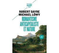 Romantisme anticapitaliste et nature – Payot