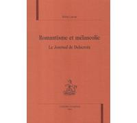 Romantisme et mélancolie : le Journal de Delacroix