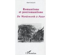 Romantisme et postromantisme : De Wordsworth à Pater