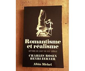 Romantisme et réalisme: Mythes de l'art du XIXe siècle