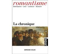 Romantisme N°212 2/2026 La chronique - Collectif - Armand Colin - broché - Revue
