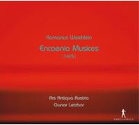 Romanus Weichlein Romanus Weichlein: Encaenia Musices (1695) (CD) Album