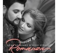 Anna Netrebko & Yusif Eyvazov Romanza