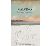 Romanzi e racconti (Vol. 3)