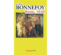 Yves Bonnefoy – Rome, 1630 : L'horizon du premier baroque – Flammarion, Poche