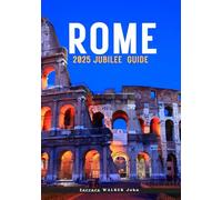 ROME 2025 JUBILEE GUIDE
