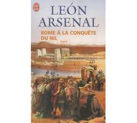 Rome à la conquète du Nil: L'expédition de Néron au coeur de l'Afrique