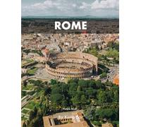 Rome: A Perfect Coffee Table Picture Book - Travel and Tourism lovers.
