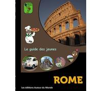 Rome - Alain Guilldou - Autour Du Monde Les Eds - broché - Document jeunesse