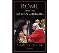 Rome and the Eastern Churches: A Study in Schism