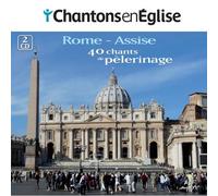 Rome . Assise ..40 Chansons De Pelerinage