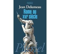 Jean Delumeau – Rome au XVIe siècle – Poche