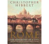 Rome: The Biography of a City