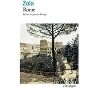 Rome Émile Zola (Auteur), Jacques Noiray (Edité par)