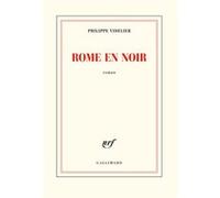 Rome en noir Philippe Videlier (Auteur)