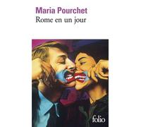Rome en un jour - Maria Pourchet - Gallimard - Poche - Roman