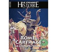 Rome et Carthage : le choc des titans
