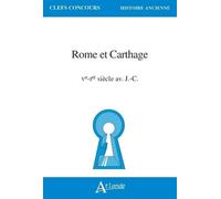 Rome et Carthage, Ve-Ier s. av. J.-C.