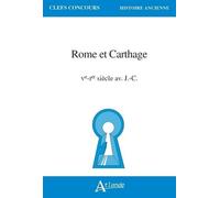 Rome Et Carthage - Ve-Ier S. Av - J.-C - Edition 2021