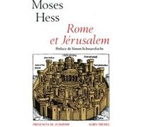 Rome et Jérusalem Moses Hess (Auteur), Anne-Marie Boyer-Mathia (Traduction)