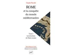 Rome et la conquête du monde méditerranéen, 264-27 av. J.-C, tome 1 : La Stucture de l'Italie romaine, 10e édition