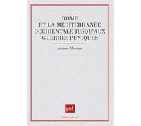 Rome et la Méditerranée occidentale jusqu'aux guerres puniques - jusqu'aux guerres puniques - Jacques Heurgon - Puf - Livre
