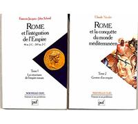 Rome et l'intégration de l'Empire, 44 avant J.C. - 260 après J.C., tome 1 : Les structures de l'Empire romain