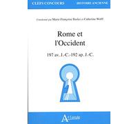 Rome et l'occident - 197 avant j.c.-192 après j.c.
