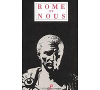 Rome et nous : initiation à la littérature et à la civilisation latines, 18 études présentées par M. Hus