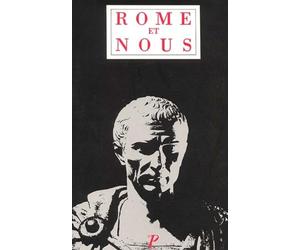 Rome et nous : initiation à la littérature et à la civilisation latines, 18 études présentées par M. Hus