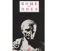 Rome et nous Pierre Grimal (Auteur)
