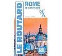 Rome Et Ses Environs (1 Plan Détachable) - Guide Du Routard 2026-2027