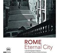 Rome. Eternal City by Gabriella Musto Inconnu (Auteur)